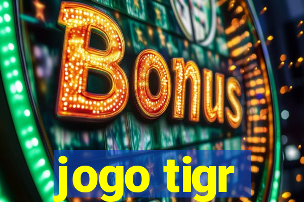 jogo tigr